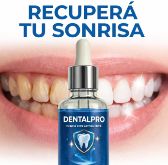 DENTALPRO - Esencia reparadora bucal (Protección Dental Avanzada) 🦷